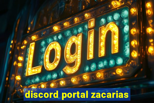 discord portal zacarias